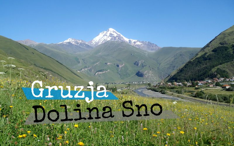Dolina Sno - Gruzja - Piąty Kierunek
